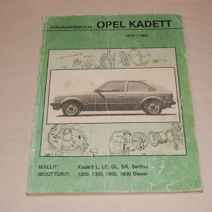 Korjauskäsikirja Opel Kadett 1979-1983